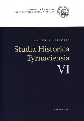Studia Historica Tyrnaviensia. VI, Národnosti v minulosti Slovenska /