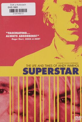 Superstar : the Life and Times of Andy Warhol /