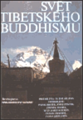 Svět tibetského buddhismu. /