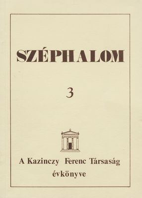 Széphalom 3 : a Kazinczy Ferenc Társaság évkönyve.