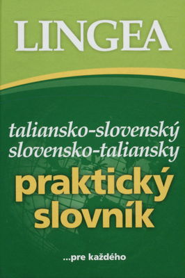Taliansko-slovenský slovensko-taliansky praktický slovník /