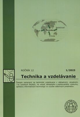 Technika a vzdelávanie : časopis zameraný na technické vzdelávanie v základných, stredných, i na vysokých školách, na oblasť základného a aplikovaného výskumu, aplikáciu informačných technológií vo výučbe odborných predmetov.