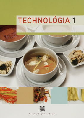 Technológia 1 pre 1. ročník učebného odboru kuchár /