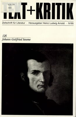 Text + Kritik : Zeitschrift für Literatur. Heft 126, Johann Gottfried Seume /