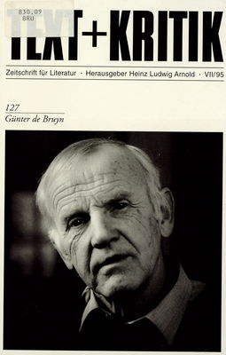 Text + Kritik : Zeitschrift für Literatur. Heft 127, Günter de Bruyn /