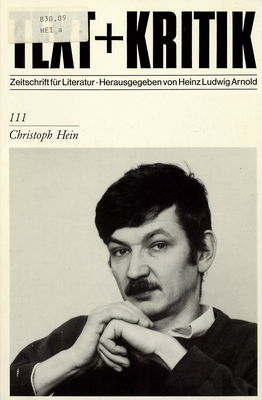 Text + Kritik. 111, Christoph Hein : Zeitschrift für Literatur /