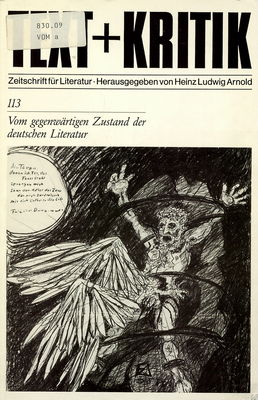 Text + Kritik. 113, Vom gegenwärtigen Zustand der deutschen Literatur : Zeitschrift für Literatur /