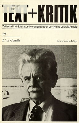 Text + Kritik. 28, Elias Canetti : Zeitschrift für Literatur /