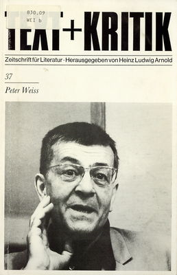 Text + Kritik. 37, Peter Weiss : Zeitschrift für Literatur /