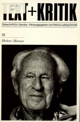 Text + Kritik. 98, Herbert Marcuse : Zeitschrift für Literatur /