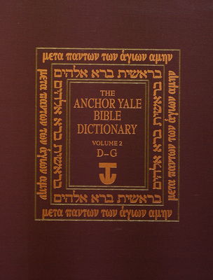 The Anchor Yale bible dictionary. Volume 2, D-G /