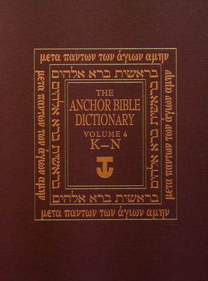 The Anchor bible dictionary. Volume 4, K-N /