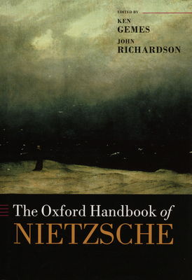 The Oxford handbook of Nietzsche /