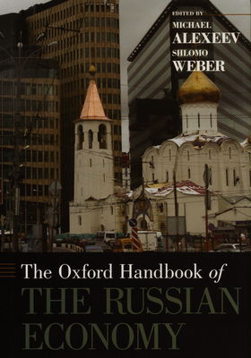 The Oxford handbook of the Russian economy /