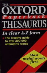 The Oxford paperback thesaurus. : An A-Z of synonyms. /