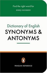 The Penguin dictionary of English synonyms and antonyms /