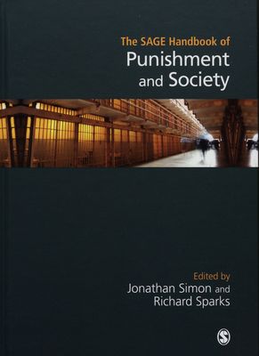 The Sage handbook of punishment and society /