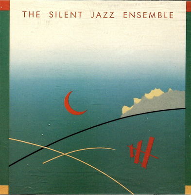 The Silent Jazz Ensemble /