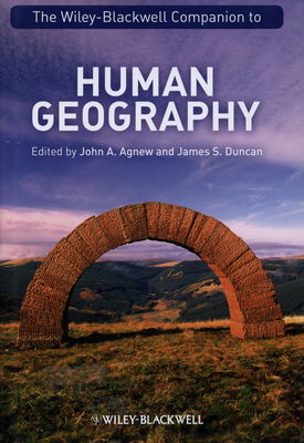 The Wiley-Blackwell companion to human geography /