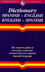 The Wordsworth Spanish dictionary. English-Spanish, Spanish-English.