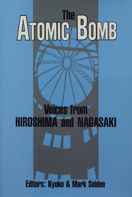 The atomic bomb : voices from Hiroshima and Nagasaki /