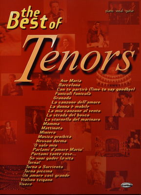 The best of tenors : [piano : vocal : guitar].