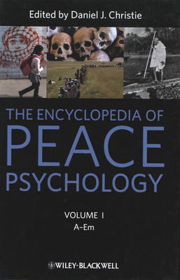 The encyclopedia of peace psychology. Volume I, A-Em /