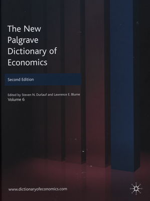 The new Palgrave dictionary of economics. Volume 6, Neuroeconomics - Raymond /