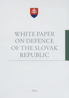 The white paper on defence of the Slovak Republic 2016.