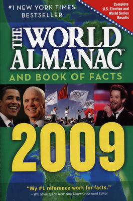 The world almanac and book of facts 2009 : the authority since 1868.