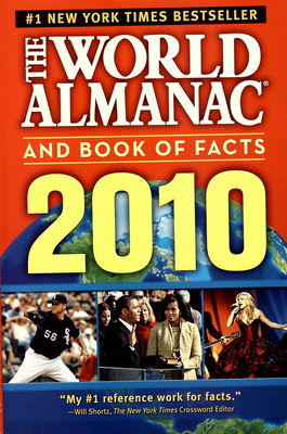 The world almanac and book of facts 2010 : the authority since 1868.