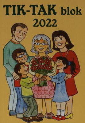 Tik-Tak blok 2022 /