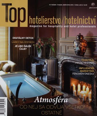 Top hotelierstvo/hotelnictví : magazine for hospitality and hotel professionals. /