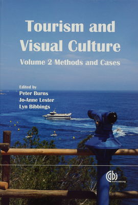 Tourism and visual culture. Volume 2, Methods and cases /
