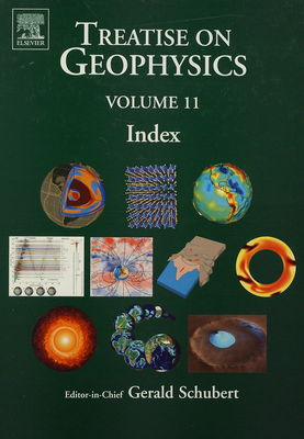 Treatise on geophysics. Volume 11, Index /