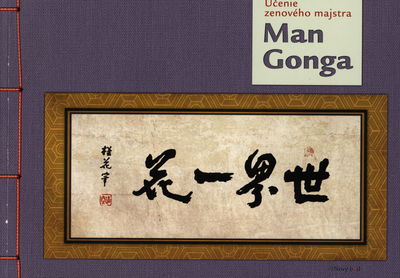 Učenie zenového majstra Man Gonga /