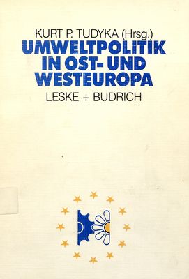 Umweltpolitik in Ost- und Westeuropa /
