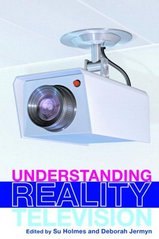Understanding reality television /