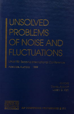 Unsolved problems of noise and fluctuations : UPoN"99: second international conference : Adelaide, Australia, 12-15 Juny 1999 /
