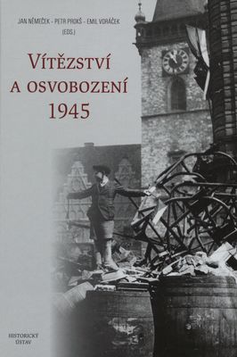 Vítězství a osvobození 1945 /