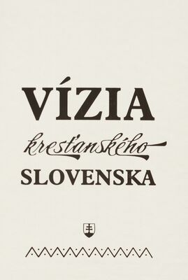 Vízia kresťanského Slovenska /