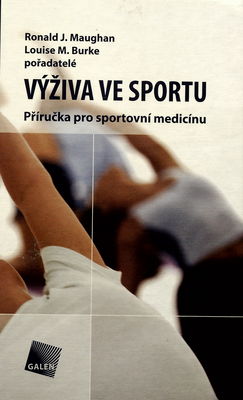 Výživa ve sportu : příručka pro sportovní medicínu /
