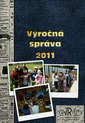 Výročná správa 2011 : [eRko-Hnutie kresťanských spoločenstiev detí].