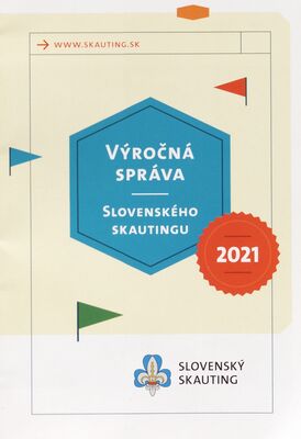 Výročná správa Slovenského skautingu 2021 /