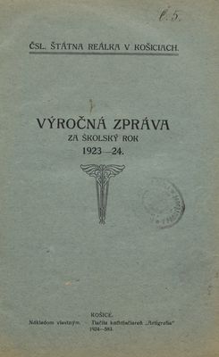 Výročná zpráva za školský rok 1923-24 : I-V. trieda s vyučovacím jazykom československým : VI-VII. trieda vyučovacím jazykom maďarským.