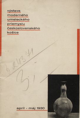 Výstava moderného umeleckého priemyslu československého : Košice apríl-máj 1930 /