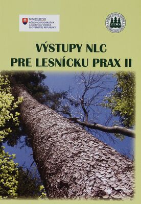 Výstupy NLC pre lesnícku prax II /