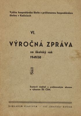 VI. výročná zpráva za školský rok 1949/50 /