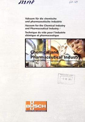 Vacuum for the Chemical Industry and Pharmaceutical Industry.