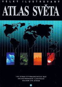 Velký ilustrovaný atlas světa /